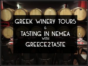 Greek Winery Tours and Tasting in Nemea with Greece2Taste